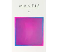 Mantis: A Journal of Poetry, Criticism & Translation: Issue 22
