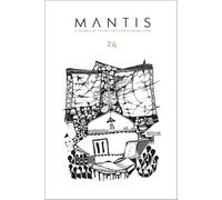 Mantis: a Journal of Poetry, Criticism & Translation: Issue 24