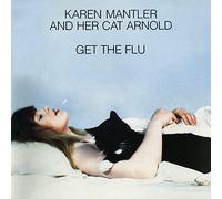 Mantler, Karen - Karen Mantler and Her Cat Arnold Get the Flu [VINYL]