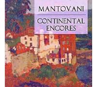MANTOVANI - CONTINENTAL ENCORES CD NEW
