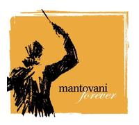 Mantovani Orchestra - Mantovani Forever