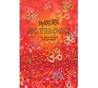 Mantra Notebook / Journal: Co-Create with The Universe | Aum Om Ohm Symbol with Lined Interior