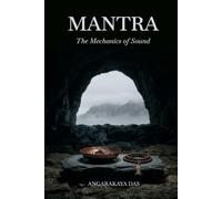 Mantra: The Mechanics of Sound