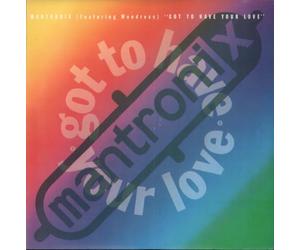 Mantronix Featuring Wondress Hutchinson - Got To Have Your Love - Mantronix Featuring Wondress* 7" 45