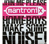 Mantronix - Join Me Please... (Home Boys - Make Some Noise) [Vinyl Single 12'']