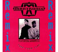 Mantronix - Take Your Time - Remix
