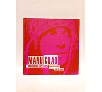 Manu Chao: Destinación Esperanza (OTROS LIB. EN EXISTENCIAS S.BARRAL)