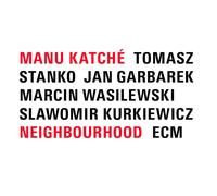 Manu Katché : Neighbourhood VINYL 12" Album (2019) NEW Fast and FREE P & P