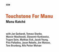 Manu Katché - Touchstone For Manu