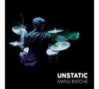 Manu Katché : Unstatic CD (2016) NEW Highly Rated eBay Seller Great Prices