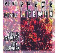 Manu Pekar - David Liebman & Friends