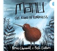 Manu the Kiwi of Kindness