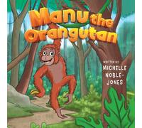 Manu the Orangutan