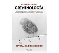 Manual básico de criminología (Manuales prácticos)