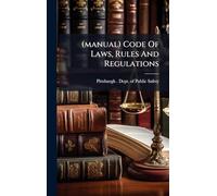 (manual) Code Of Laws, Rules And Regulations