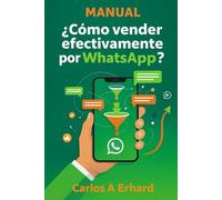 Manual ¿Cómo vender efectivamente en Whatsapp?