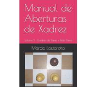 Manual de Aberturas de Xadrez : Volume 3: Gambito da Dama e Peao Dama