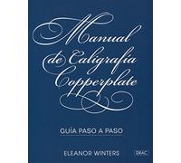 Manual de caligrafía Copperplate: Guía paso a paso