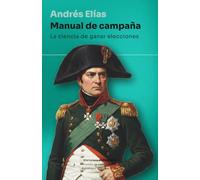 Manual de campaña: La ciencia de ganar elecciones