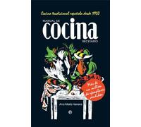 Manual de cocina. Recetario: Cocina tradicional española desde 1950 (Fuera de colección)