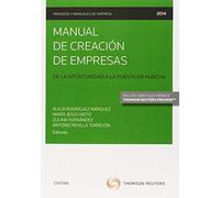 Manual de creación de empresas: De la oportunidad a la puesta en marcha