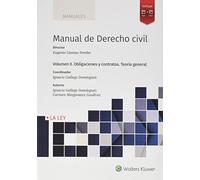 Manual de Derecho Civil: Volumen II. Obligaciones y Contratos. Teoría general