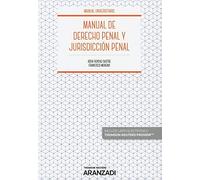 Manual de Derecho Penal y Jurisdicción Penal (Papel + e-book) (Manuales)