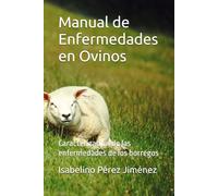 Manual de Enfermedades en Ovinos: Caracterización de las enfermedades de los borregos