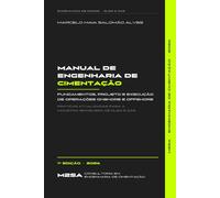 Manual de Engenharia de Cimentação: Fundamentos, Projeto e Execução de Operações Onshore e Offshore