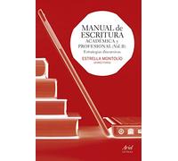 Manual de escritura académica y profesional II : estrategias discursivas