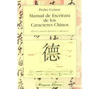 Manual de Escritura de Los Caracteres Chinos (Viajes y Costumbres)