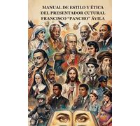 Manual de estilo y ética: MANUAL DE ESTILO Y ÉTICA DEL PRESENTADOR CULTURAL