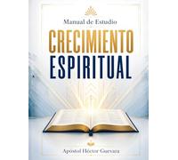 Manual de Estudio: CRECIMIENTO ESPIRITUAL