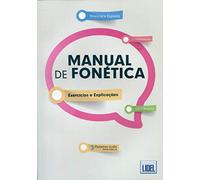 Manual de fonetica: Manual de Fonetica - Exercicios e Explicaco`es (2a E