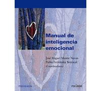 Manual de inteligencia emocional/ Emotional Intellegence Guide (Psicología)