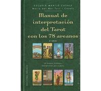 Manual de Interpretacion del Tarot Con Los 78 Arcanos