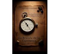 Manual de la Mente Racional: La Brújula de la Esperanza