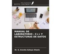 MANUAL DE LABORATORIO - C++ Y ESTRUCTURAS DE DATOS