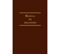 Manual de oraciones: Segunda edición