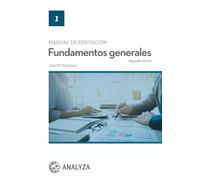 Manual de peritación. Fundamentos generales: Segunda edición (Manuales de peritación)