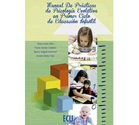 Manual de prácticas de Psicología Evolutiva en el primer ciclo de Educación Infantil (ECU)
