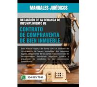 Manual de redacción de la demanda de incumplimiento de contrato de compraventa de bien inmueble