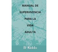 Manual de supervivencia para la vida adulta