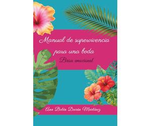 Manual de supervivencia para una boda: Brisa emocional