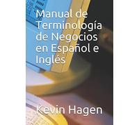 Manual de Terminología de Negocios en Español e Inglés