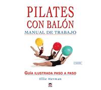 Pilates con balón : manual de trabajo