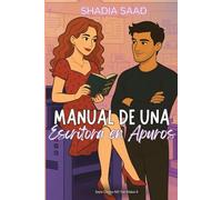 Manual de una Escritora en Apuros (Chicos NO tan malos)