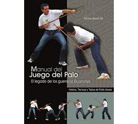 Manual del juego del palo: el legado de los guerreros guanches