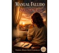 Manual Fallido Para Ser Mala