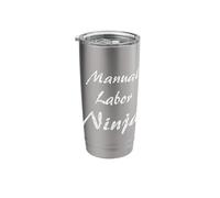 Manual Labor Tshirt Job Occupation Funny Work Title Stainless Steel Insulated Tumbler